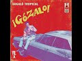 Gozalo! - Bugalu Tropical Vol 1 (Full Album)