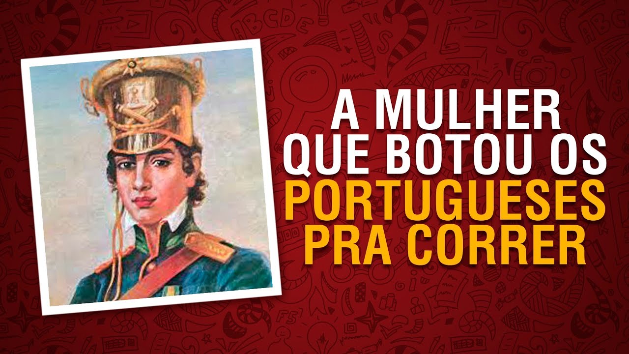 Maria Quitéria: a mulher que botou os portugueses pra correr –  Independência da Bahia - YouTube