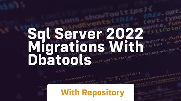 Sql server 2022 migrations with dbatools