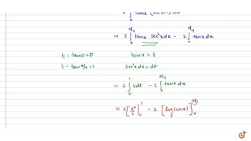 Prove that `int_0^(pi/4) 2tan^3xdx=1-log2`...