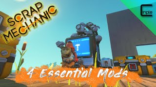 You want these 4 Mods! | Scrap Mechanic Survival