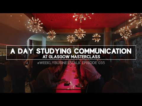 A day studying communication with Andy Bounds l Weeklybusinesstalk035