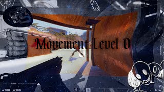 Movement Level 0 (csgo)