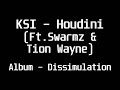 KSI – Houdini (feat. Swarmz &amp; Tion Wayne) HD Lyrics