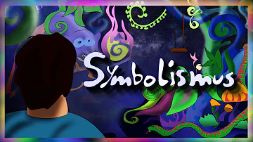 Was sind die Merkmale des Symbolismus?