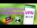 [UPDATE VPN  FEBUARI 2025] COBAIN PANDA VPN PRO V7.1.9❗FAST SECURE VPN 2025