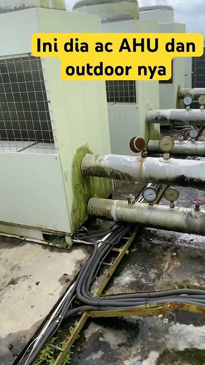 Ac AHU dan outdoor nya #shortvideo #trendingshorts #airconditioner #acahu