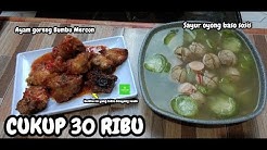 CUKUP 30 RIBU ! BIKIN MENU BUKA PUASA SIMPLE ENAK SOP OYONG BAKSO DAN AYAM GORENG BUMBU MERCON - Durasi: 7.15. 