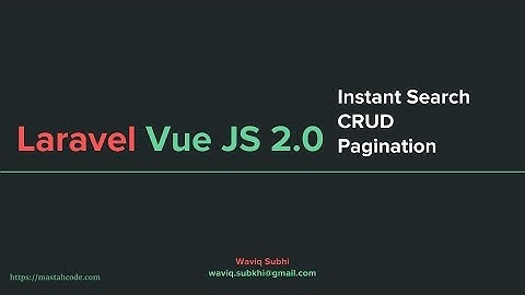 Tutorial Vue 2 0 and Laravel 5.3 (instant search)