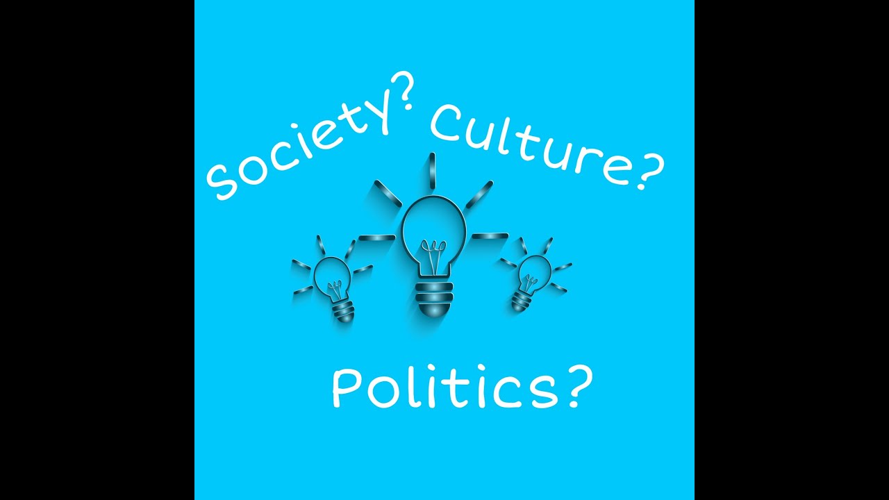 UCSP/Understanding Culture, Society and Politics Group Project 