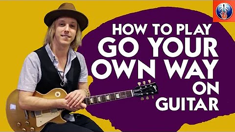 Lerne, wie man Go Your Own Way auf der Gitarre spielt - Fleetwood Mac Song Lektion