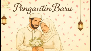 Pengantin Baru - Official Lyric Video