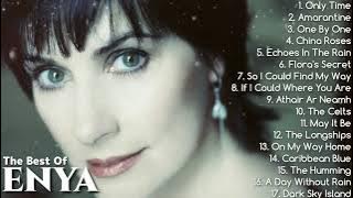 The Best of ENYA - NonStop Playlist