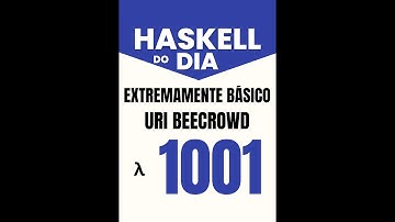 URI Beecrowd - 1001 - Extremely Basic (Extremamente Básico) - Haskell