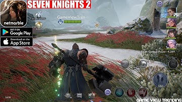 Seven Knights 2 - Gameplay Ultra Graphics | (Android/iOS)