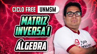 Inverse Matrix Part 01 🧠 Algebra [FREE CYCLE]