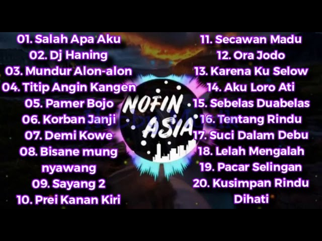 DJ NOFIN ASIA FULL ALBUM TERBAIK class=