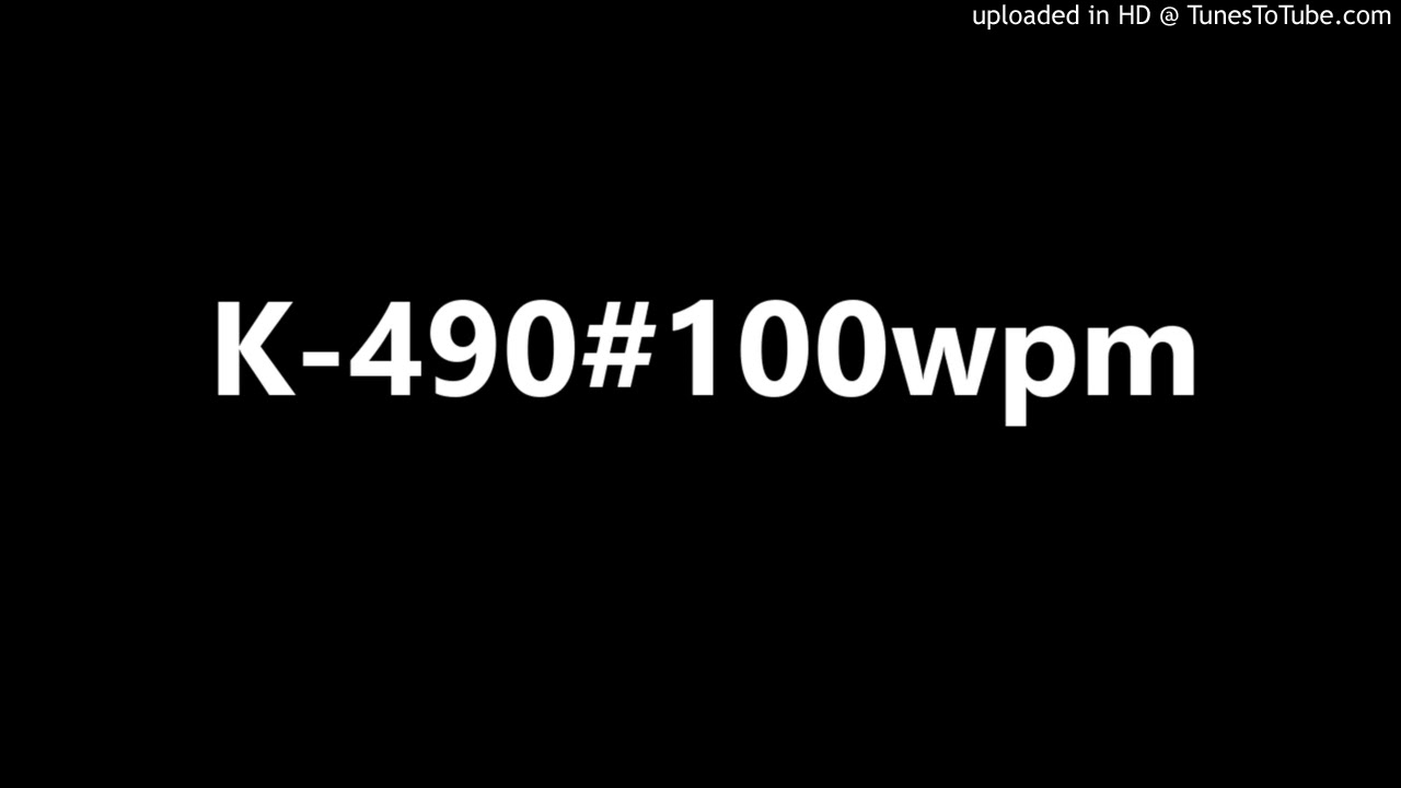 K-490#100wpm