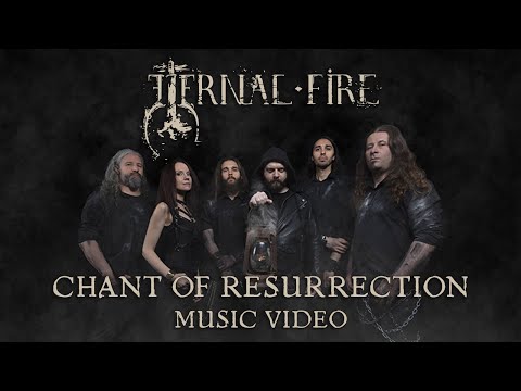 ETERNAL FIRE - Chant of Resurrection (OFFICIAL MUSIC VIDEO)