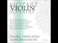 W.A. Mozart—Violin Sonatas K296, 306, 454 & 547—Alina Ibragimova (violin), Cédric Tiberghien (piano)