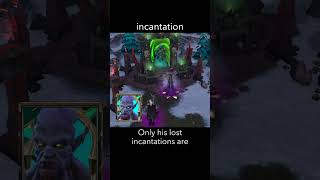 incantation — WarCraft 3 dialogue scene