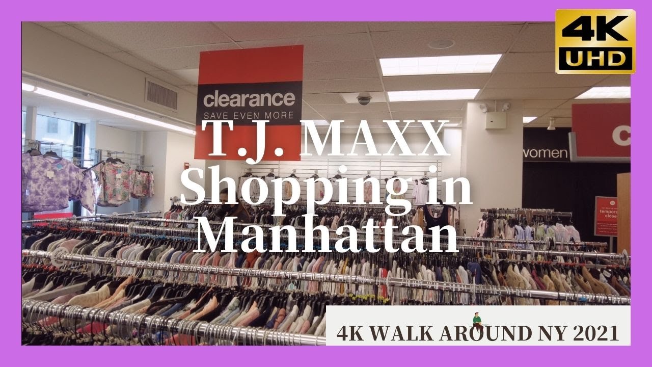 T.J. MAXX in Manhttan Walk around NY 2021 4K - YouTube