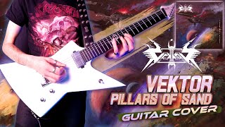 Vektor - Pillars Of Sand - Full Instrumental Dual Guitar Cover