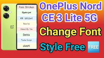 How To Change Font Style OnePlus Nord CE 3 Lite 5G | How To Download Font Style OnePlus Nord CE 3