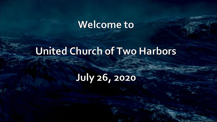 July 26, 2020 - United Church of Two Harbors