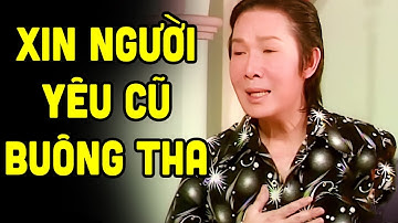 Khóc nghẹn Vũ Linh xin người yêu cũ buông tha cho mình - Cải Lương Xưa Vũ Linh Hay Nhất