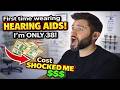Hearing Aids For The First Time | The Price Will SHOCK you