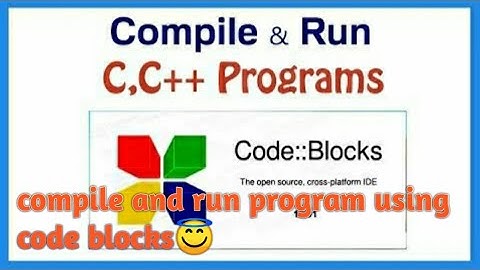How to use code blocks | How to Compile and Execute C, C++ Program Using Codeblocks? (HINDI)