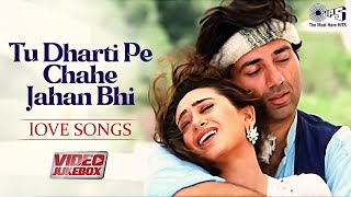 Tu Dharti Pe Chahe Jahan Bhi | Love Songs | Video Jukebox | Hits Of Love Songs | Chum Loon Honth