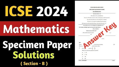 Specimen Paper 2024 | ICSE Class 10 Maths Specimen Paper Solutions | ICSE 10 Maths Specimen Paper