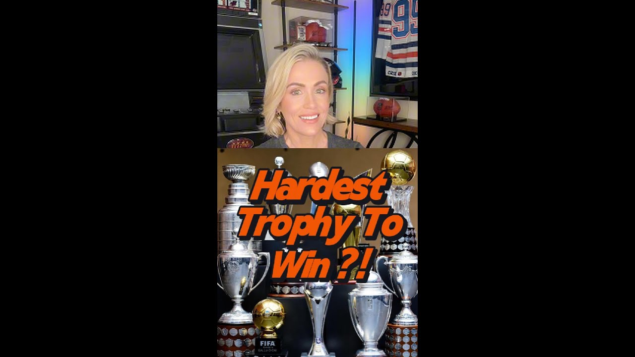 Hardest Trophy to Win In Sports?!