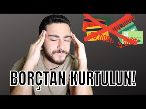 Kredi ve Borçlardan Kurtulmanın EN KOLAY YOLU