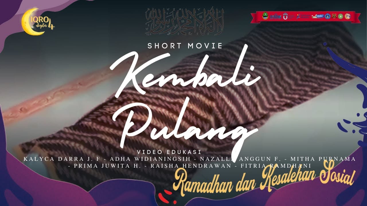 "KEMBALI PULANG" | OFFICIAL IQRO CHAPTER 4 SHORT MOVIE BY SAMSARA - YouTube
