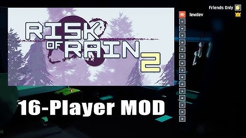 Risk of Rain 2 How to install 16-player MOD