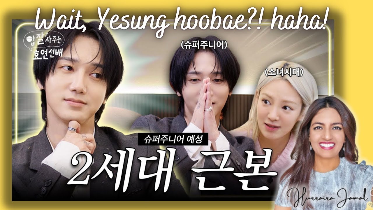 YESUNG x HYOYEON | The 2nd generation of idols who are busy revealing each other
