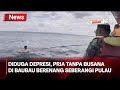 Alami depresi pria tanpa busana di baubau berenang seberangi pulau   inews today 2504