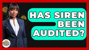 Has Siren Been Audited? - CryptoBasics360.com