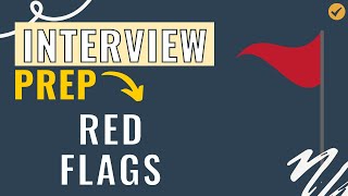 Discussing Red Flags during your residency interview