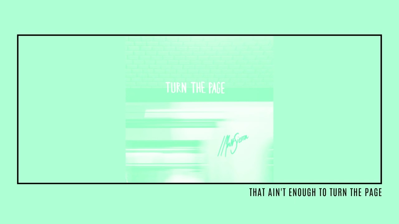 Matt Sierra feat. Franky Moody | TURN THE PAGE (lyrics)