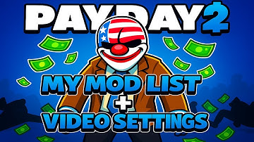 My Payday 2 Mods + DLC Unlock All & Video Settings
