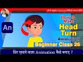 Character Ka Head Move Mant Kise Kiya jata Hai Full Tattrioal