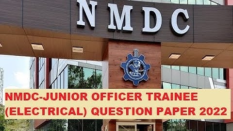 NMDC-JUNIOR OFFICER TRAINEE (ELECTRICAL) QUESTION PAPER 2022