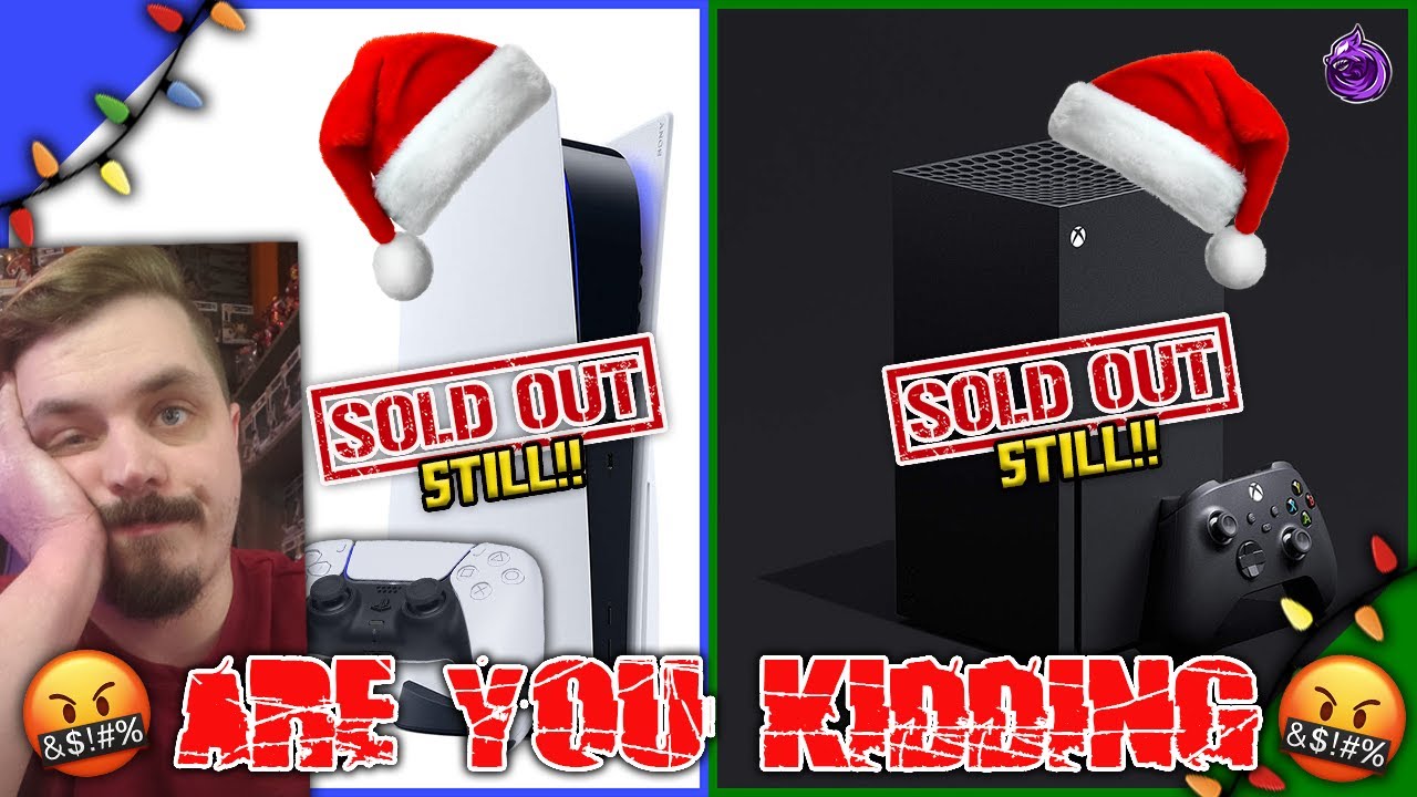 PS5 & XBOX SERIES X *STILL* Sold Out!! - Scalpers Ruining the Holidays!?!? Scalpers and bots!