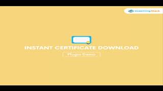 Instant Certificate Download Moodle Plugin- eLearning Stack