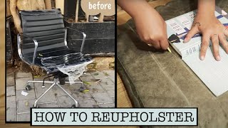 DIY: HOW TO REUPHOLSTER A CHAIR / office chair / furniture flipping