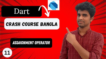 Assaignment operator|| Dart Programming Bangla Tutorial || The Flutter Developer2024
